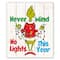 20" The Grinch Never Mind No Lights This Year Pallet Wood Wall Art